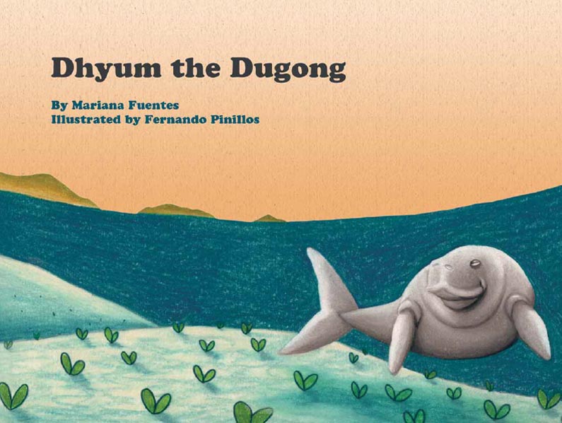 Dhyum the Dugong-Picture Book