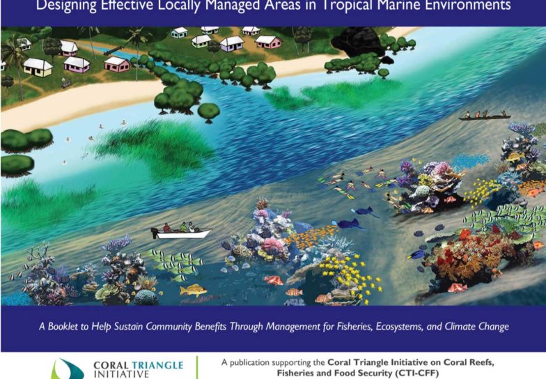 Designing Local Managed Areas, LMAs, Coral Triangle Initiative